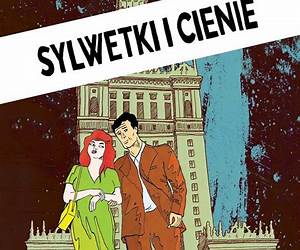 Sylwetki i cienie